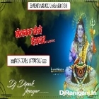 Bol Bam Bole Devghar---Bolbum Special Mix---BY DJ DIPAK JKNAGAR